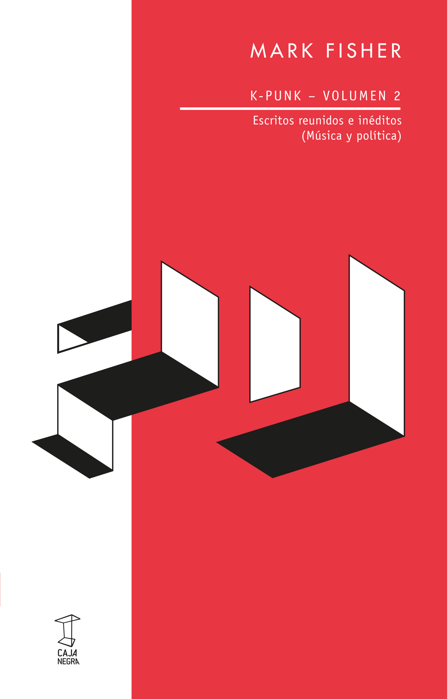 Portada de K-Punk 2. Escritos reunidos e indéitos (música y política)