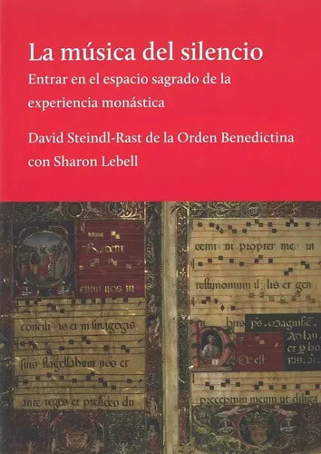 Portada de La música del silencio. Entrar en el espacio sagrado de la experiencia monástica